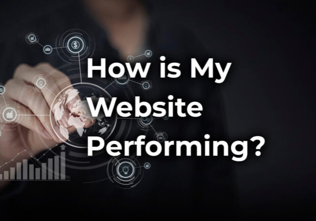 How is my Website Performing?